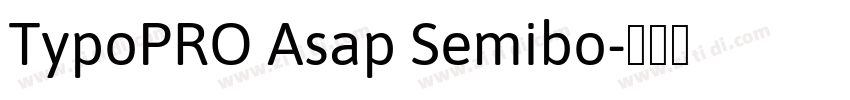 TypoPRO Asap Semibo字体转换